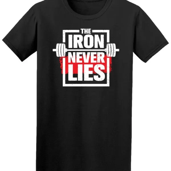 The Iron Never Lies Workout Gym Tee Men's -Image by Shutterstock